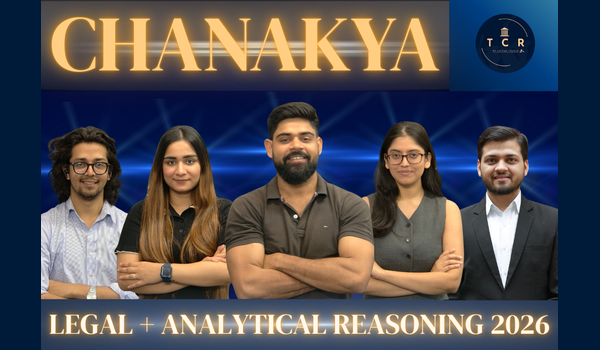Chanakya – Best CLAT Legal & Analytical Reasoning Course by TCR | NLU Alumni Coaching in Delhi