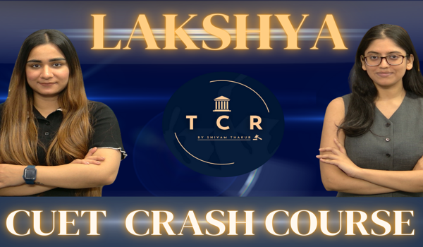 CUET Crash Course – LAKSHYA | Intensive CUET Preparation by NLU Alumni