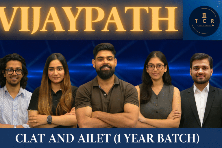 🏛️ Vijaypath CLAT & AILET 1-Year Course – TCR THE COURT ROOM