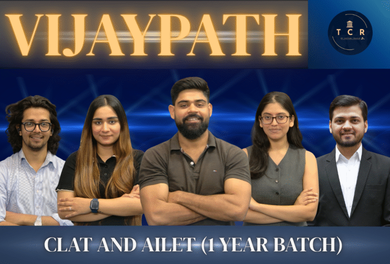 🏛️ Vijaypath CLAT & AILET 1-Year Course – TCR THE COURT ROOM (Online)